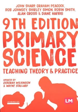 Image du vendeur pour Primary Science : Teaching Theory & Practice mis en vente par GreatBookPrices