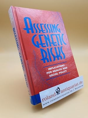 Bild des Verkufers fr Assessing Genetic Risks: Implications for Health and Social Policy zum Verkauf von Roland Antiquariat UG haftungsbeschrnkt