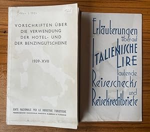 Vorschriften über die Verwendung der Hotel- und der Benzingutscheine. Mit Beilage italienische Lire.