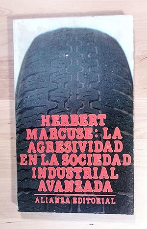 Seller image for La agresividad en la sociedad industrial avanzada y otros ensayos for sale by Llibres Bombeta