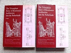 The Triumphant Entry of Renaissance Architecture into the Netherlands [2 Volume Set]