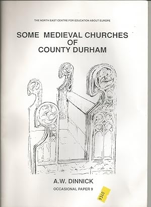 Some Mediaeval Churches of County Durham (Occasional Paper #9)