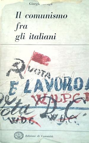 Seller image for Il comunismo fra gli italiani for sale by Librodifaccia