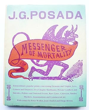 Bild des Verkufers fr J G Posada. Messenger Of Mortality zum Verkauf von Roe and Moore