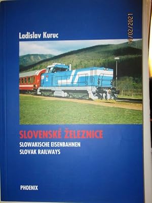 Bild des Verkufers fr Slovenske Zeleznice. Slowakische Eisenbahnen . Slovak Railways. zum Verkauf von Antiquariat Heubeck