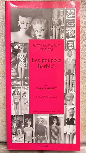 Seller image for Les poupes Barbie.Identification et cote for sale by la petite boutique de bea