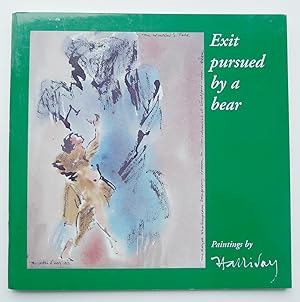 Image du vendeur pour Exit Pursued by a Bear. Paintings by Halliday. mis en vente par Roe and Moore