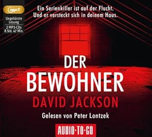 Seller image for Der Bewohner : Ein Serienkiller ist auf der Flucht. Und er versteckt sich in deinem Haus., Lesung for sale by AHA-BUCH GmbH