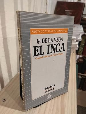 Imagen del vendedor de G.de la Vega El inca - Protagonistas de America a la venta por Libros Antuano