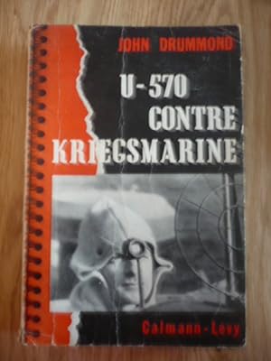 U-570 contre Kriegsmarine