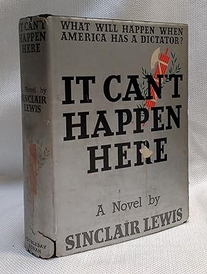 Imagen del vendedor de It Can't Happen Here A Novel [PRESENTATION COPY] a la venta por Book House in Dinkytown, IOBA