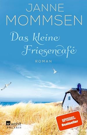 Bild des Verkufers fr Das kleine Friesencaf : Ein Inselroman zum Verkauf von AHA-BUCH GmbH