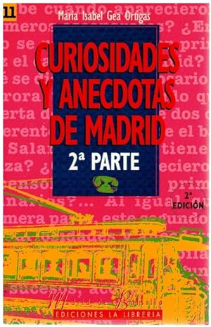 Seller image for Curiosidad y ancdotas de Madrid 2 parte for sale by Librera Dilogo