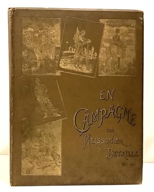 Seller image for EN CAMPAGNE (nouvelle srie). Tableaux et dessins de MEISSONIER, E. DETAILLE, A. de NEUVILLE., etc., etc. for sale by Librairie Jeanne Laffitte