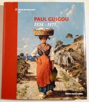 Seller image for PAUL GUIGOU 1834-1871. for sale by Librairie Jeanne Laffitte