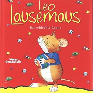 Image du vendeur pour Leo Lausemaus hat schlechte Laune (Lingoli) mis en vente par Leserstrahl  (Preise inkl. MwSt.)