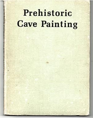 Bild des Verkufers fr Prehistoric Cave Painting zum Verkauf von PEMBERLEY NATURAL HISTORY BOOKS BA, ABA