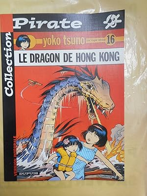 Bild des Verkufers fr Yoko Tsuno - 16 - Le dragon de Hong Kong zum Verkauf von Frederic Delbos