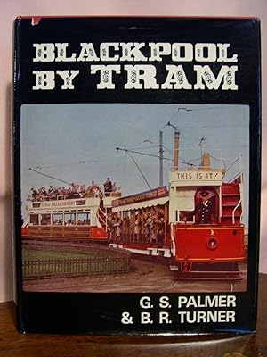 Seller image for BLACKPOOL BY TRAM for sale by Robert Gavora, Fine & Rare Books, ABAA