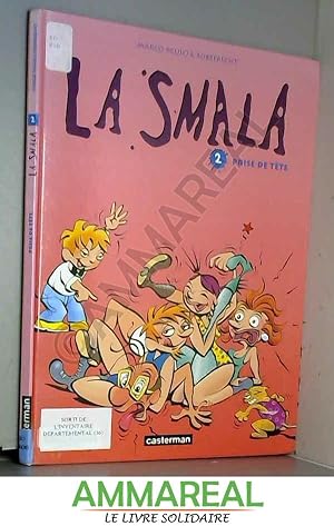 Seller image for La Smala, tome 2 : Prise de tête for sale by Ammareal