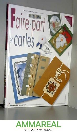 Image du vendeur pour Faire-part et cartes : 50 compositions originales mis en vente par Ammareal