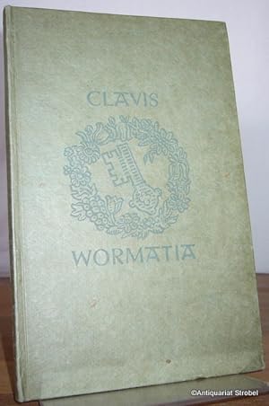 Clavis Wormatia. Schlüssel zu unserem Wonnegärtlein.