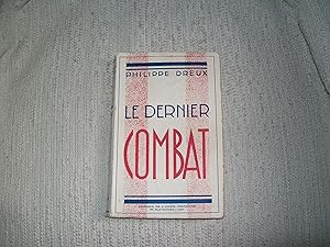 Imagen del vendedor de LE DERNIER COMBAT (une vie secrte). a la venta por Nouvene Sylvie