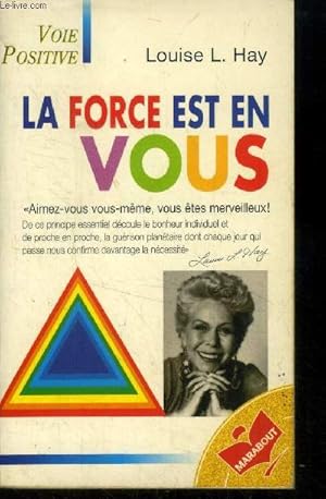 Seller image for La force est en vous (Collection: "Voie positive") for sale by Le-Livre