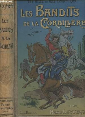 Bild des Verkufers fr Les mille et une aventures - Les bandits de la Cordillre zum Verkauf von Le-Livre