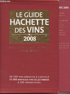 Imagen del vendedor de GUIDE HACHETTE DES VINS DE FRANCE 2008 + FROMAGES ET VINS a la venta por Le-Livre
