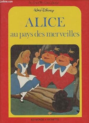 Bild des Verkufers fr Alice au Pays des merveilles zum Verkauf von Le-Livre