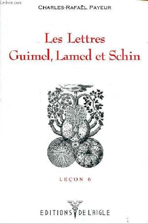 Bild des Verkufers fr Les lettres Guimel, Lamed et Schin Leon 6 zum Verkauf von Le-Livre