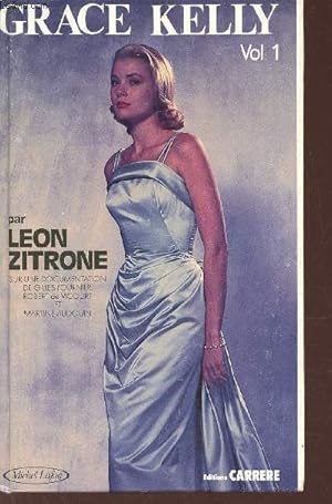 Image du vendeur pour Grace Kelly - Vol 1. mis en vente par Le-Livre