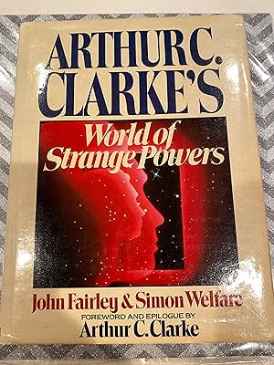 Seller image for ARTHUR C CLARKE'S WORLD OF STRANGE POWERS for sale by Happy Heroes