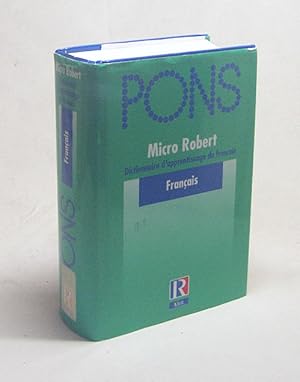 Imagen del vendedor de Le Robert micro : dictionnaire d'apprentissage de la langue franaise / Rd. dirige par Alain Rey a la venta por Versandantiquariat Buchegger