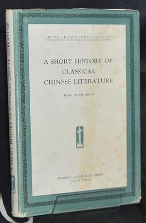 Immagine del venditore per A Short History of Classical Chinese Literarure venduto da Libris Books