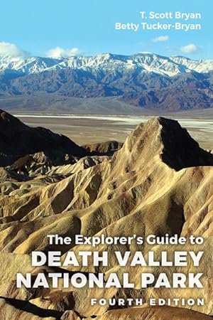 Image du vendeur pour Explorer's Guide to Death Valley National Park mis en vente par GreatBookPricesUK