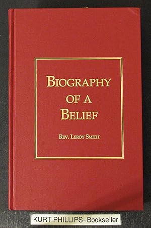 Biography of a Belief (Signed Copy)