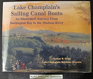 Lake Champlain's Sailing Canal Boats: An Illustrated Journey From Burlington Bay to the Hudson River