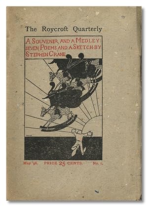 A SOUVENIR AND A MEDLEY: SEVEN POEMS AND A SKETCH . WITH DIVERS AND SUNDRY COMMUNICATIONS FROM CE...