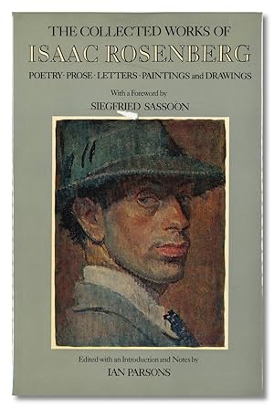 THE COLLECTED WORKS OF. POETRY PROSE LETTERS PAINTINGS AND DRAWINGS