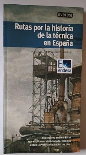 Imagen del vendedor de Rutas por la historia de la tcnica en Espaa. a la venta por La Leona LibreRa