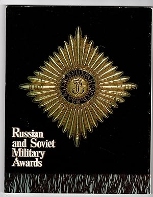 Imagen del vendedor de Russian and Soviet Military Awards a la venta por Anitabooks