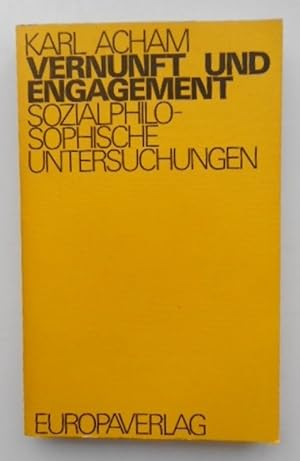 Seller image for Vernunft und Engagement. Sozialphilosophische Untersuchungen. for sale by Der Buchfreund