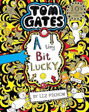 Seller image for Tom Gates: A Tiny Bit Lucky (Paperback) for sale by Grand Eagle Retail