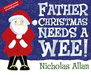 Image du vendeur pour Father Christmas Needs a Wee (Paperback) mis en vente par Grand Eagle Retail