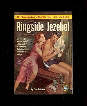 Ringsize Jezebel, by Kate Nickerson Original Novels No. 725, 1st Edition (PBO) Boxing Novel Publi...