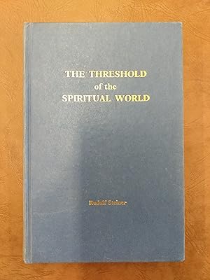 The Threshold of the Spiritual World