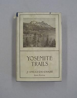 Image du vendeur pour Yosemite Trails; Camp and Pack-train in the Yosemite Region of the Sierra Nevada mis en vente par Midway Book Store (ABAA)