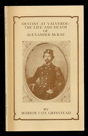 Seller image for Destiny at Valverde: The Life and Death of Alexander McRae for sale by Don's Book Store